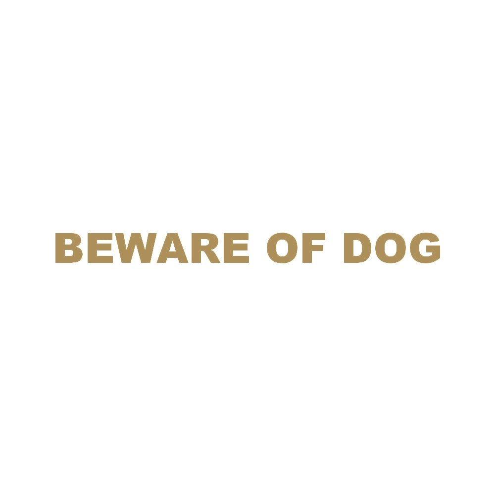 BEWARE OF DOG