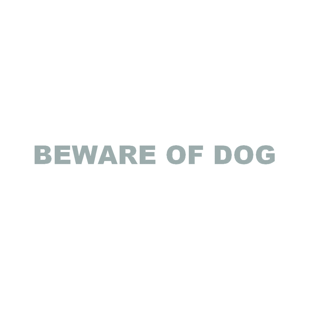 BEWARE OF DOG