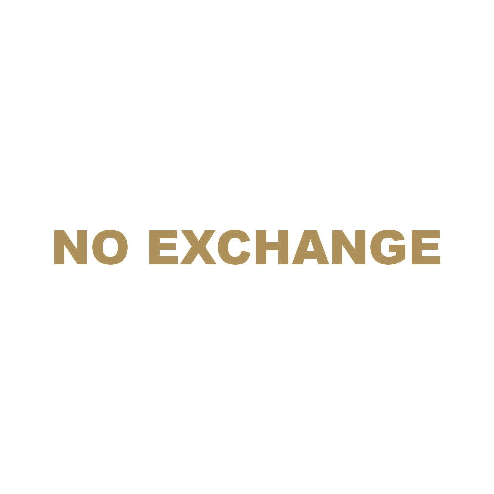 NO EXCHANGE