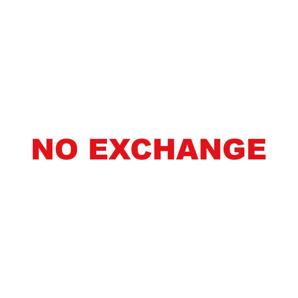 NO EXCHANGE