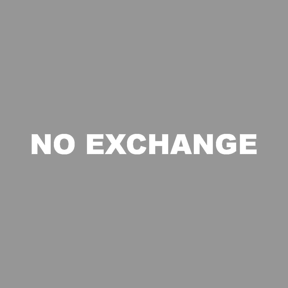 NO EXCHANGE