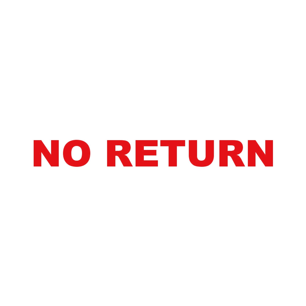 NO RETURN