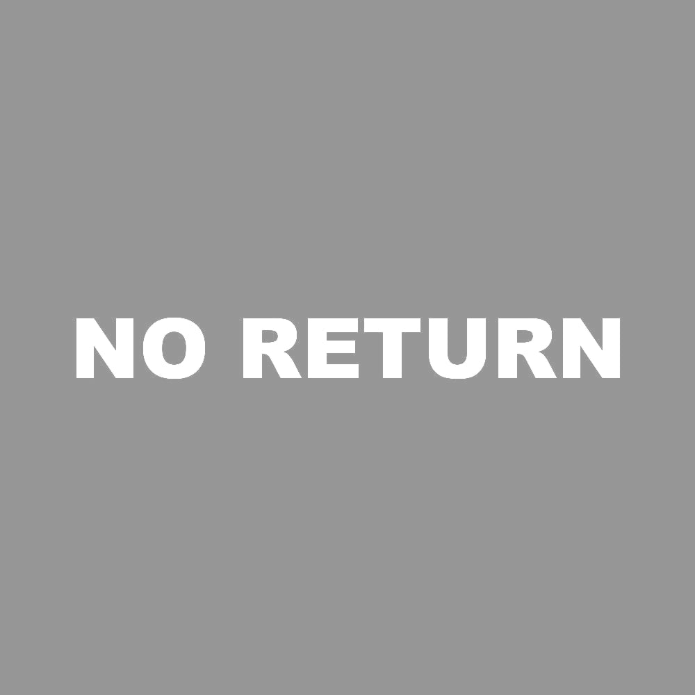 NO RETURN