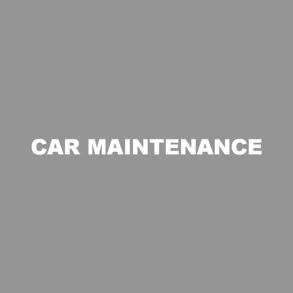 CAR MAINTENANCE