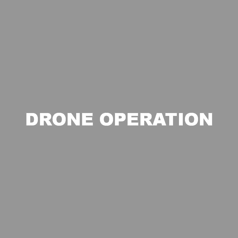 DRONE OPERATION