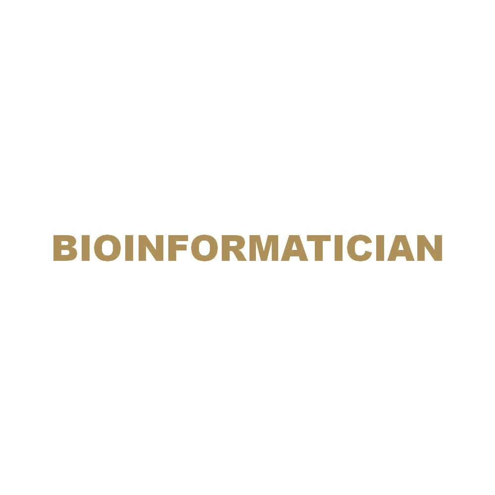 BIOINFORMATICIAN