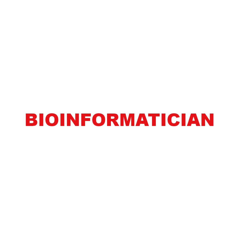 BIOINFORMATICIAN