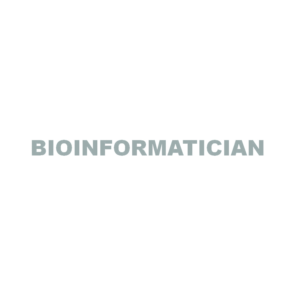 BIOINFORMATICIAN