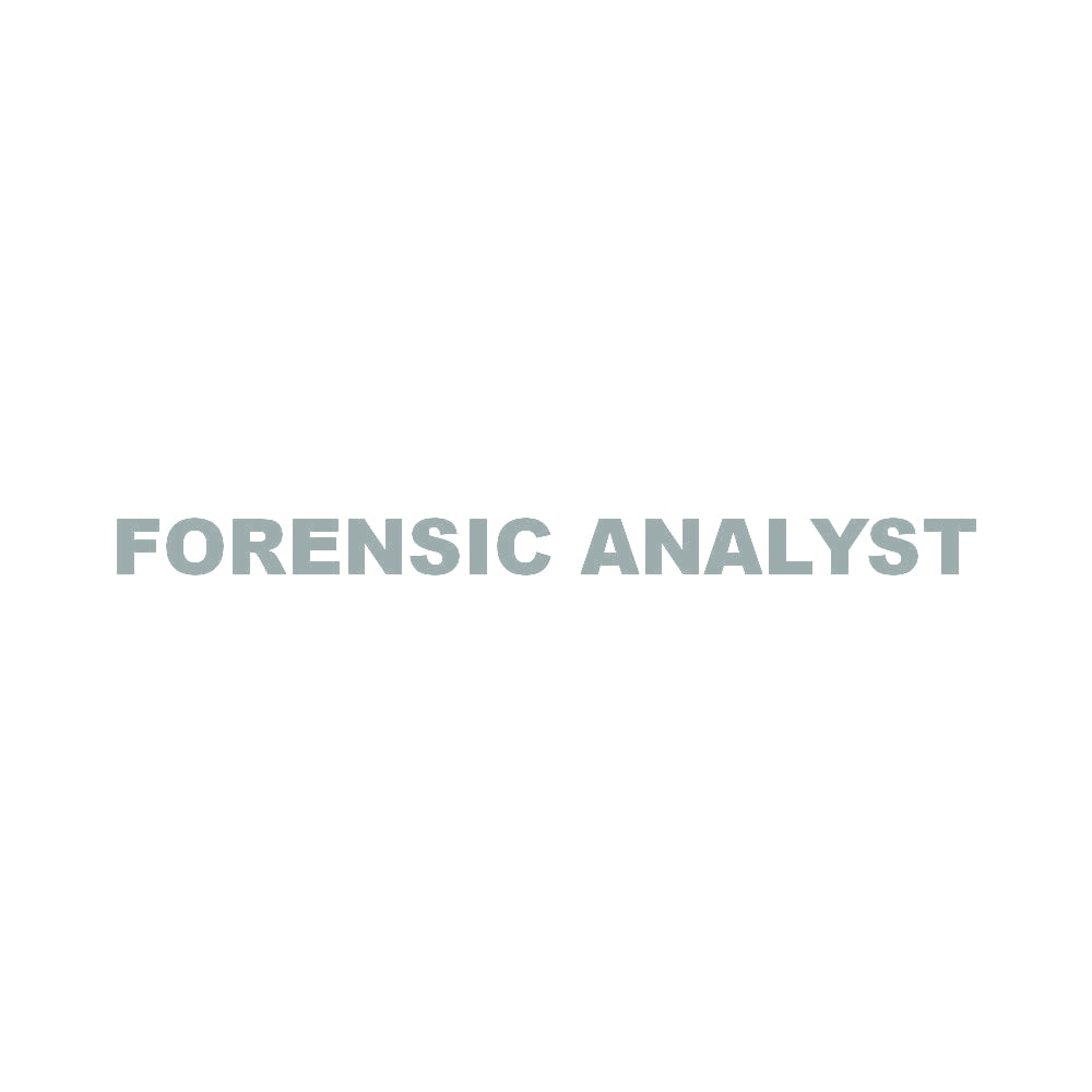 FORENSIC ANALYST