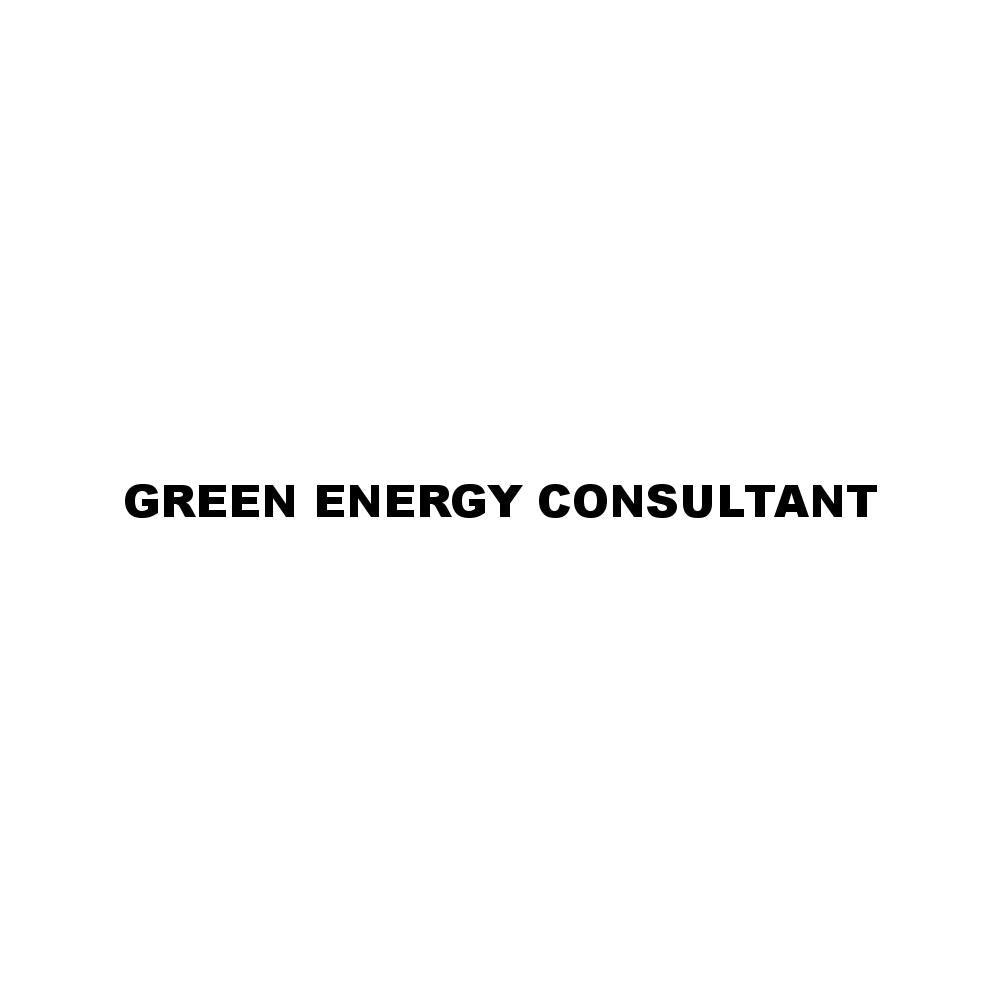 GREEN ENERGY CONSULTANT