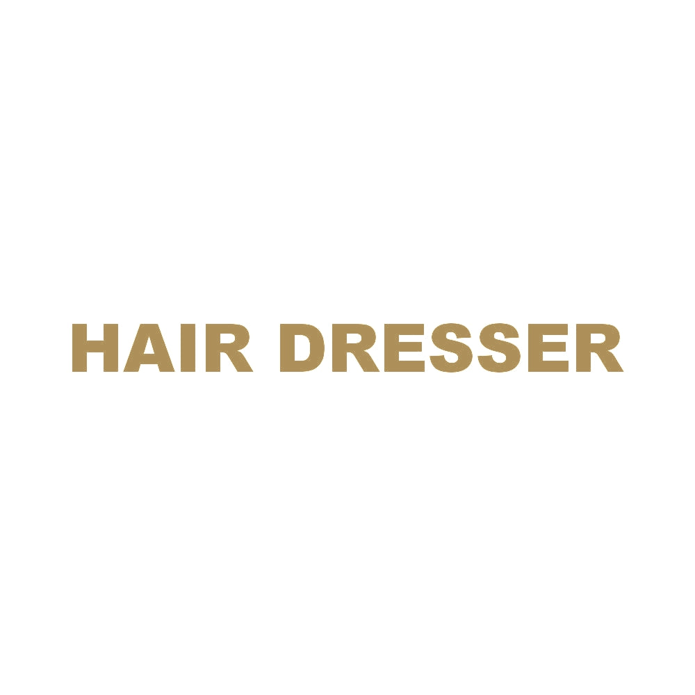 HAIR DRESSER