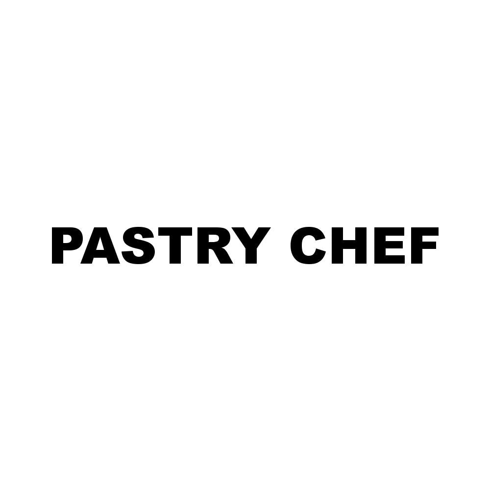 PASTRY CHEF