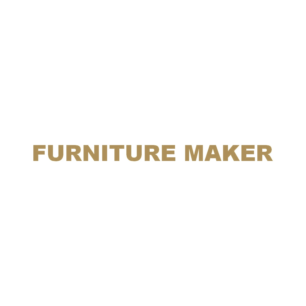 FURNITURE MAKER