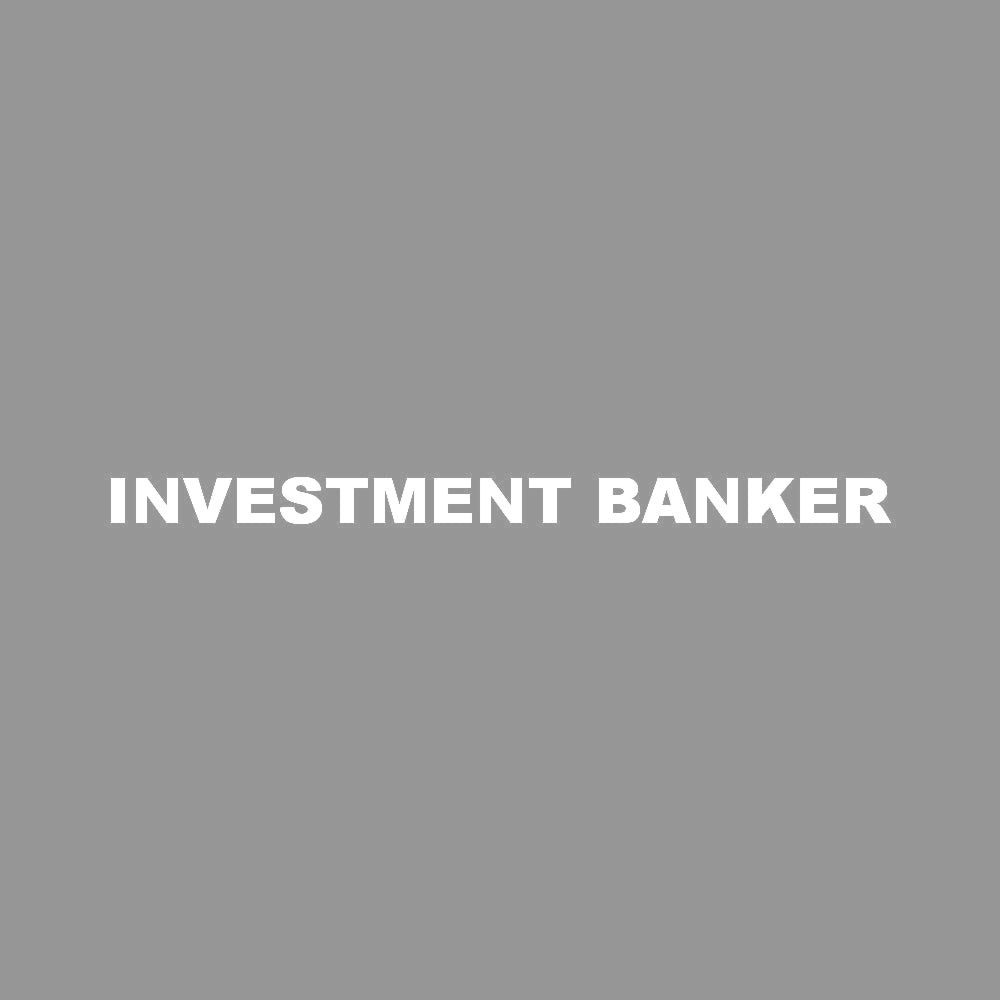 INVESTMENT BANKER
