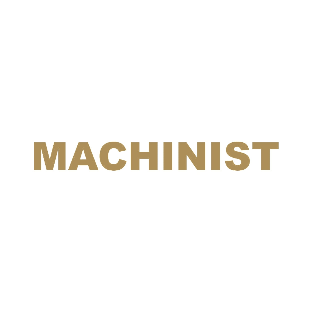 MACHINIST