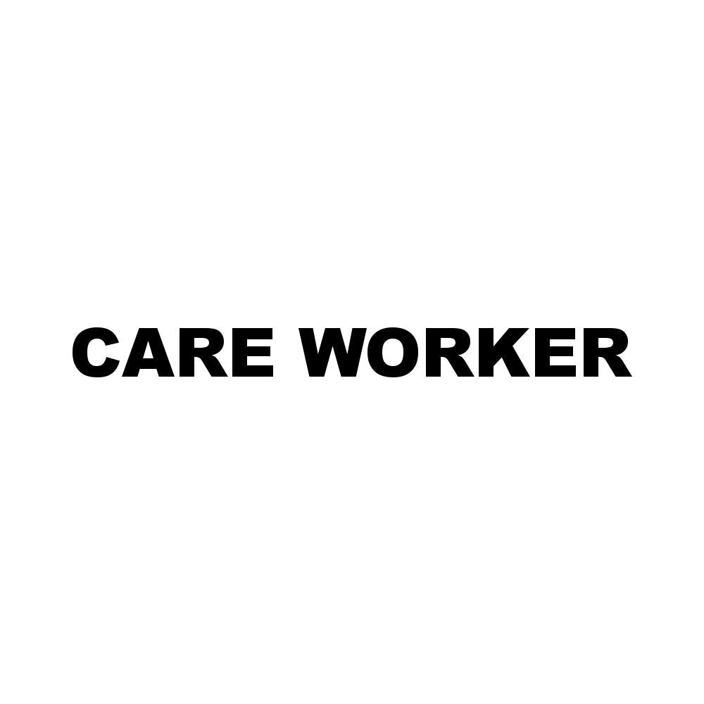 CARE WORKER