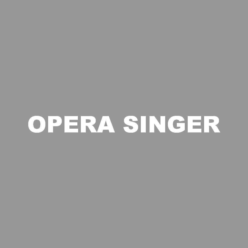 OPERA SINGER