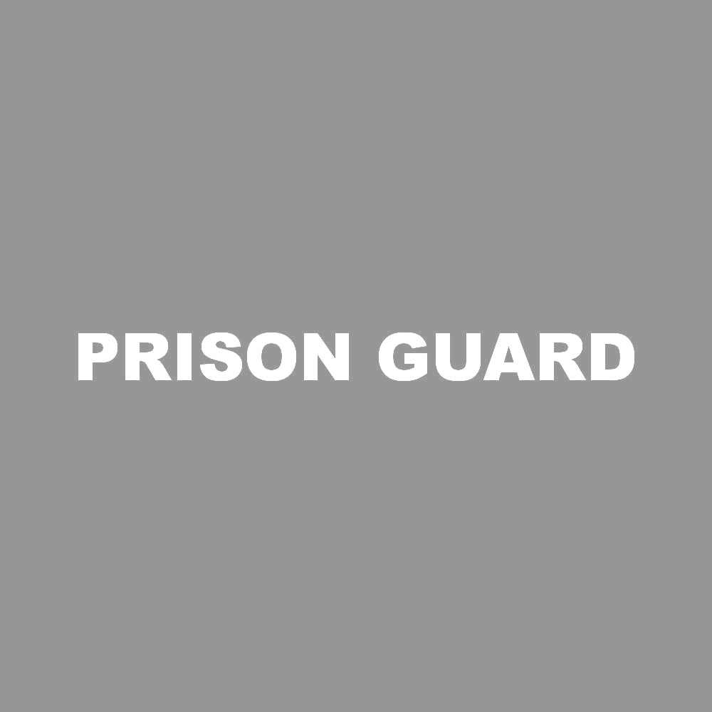 PRISON GUARD