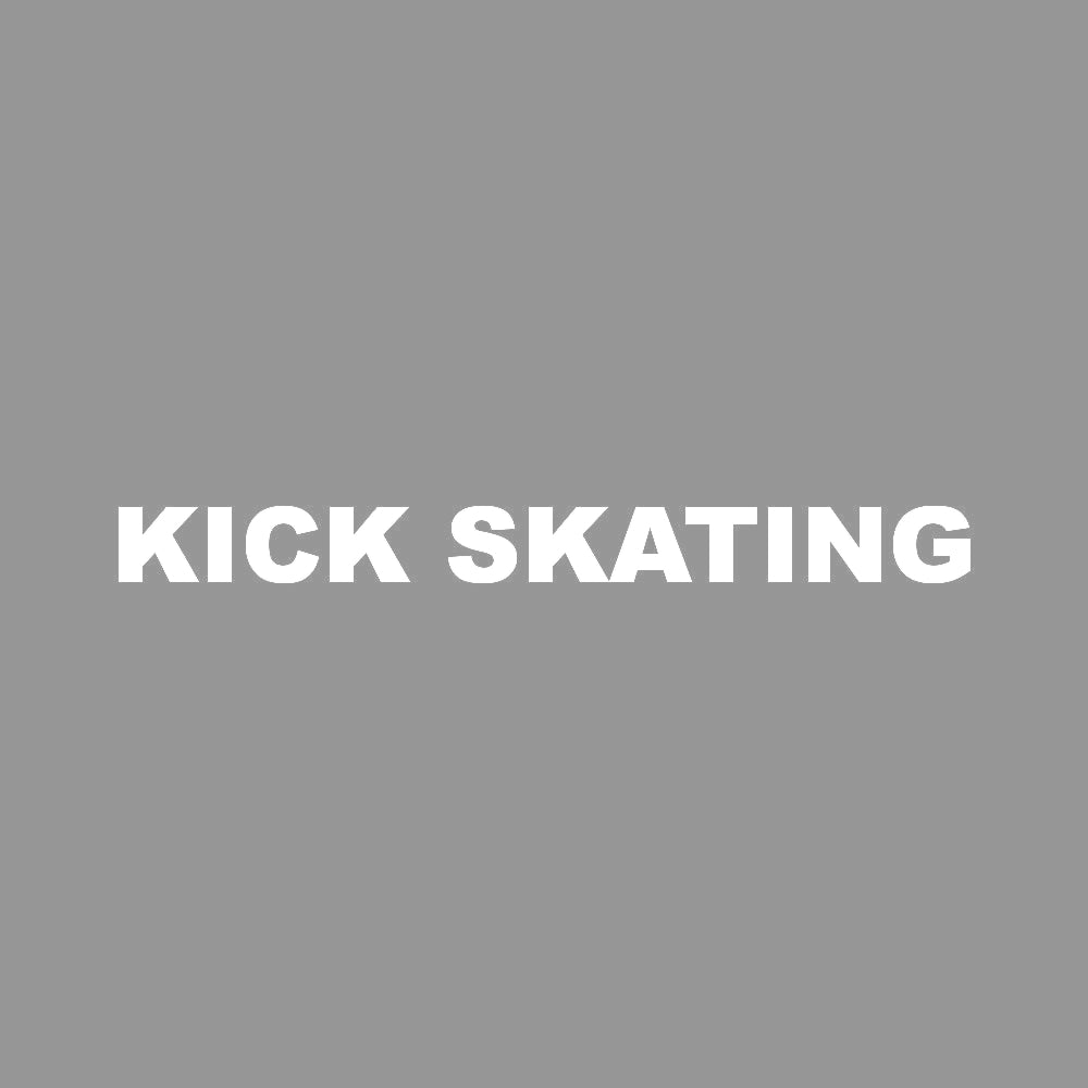 KICK SKATING