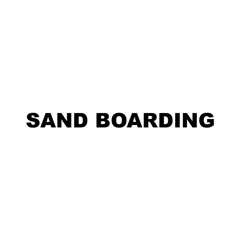 SAND BOARDING