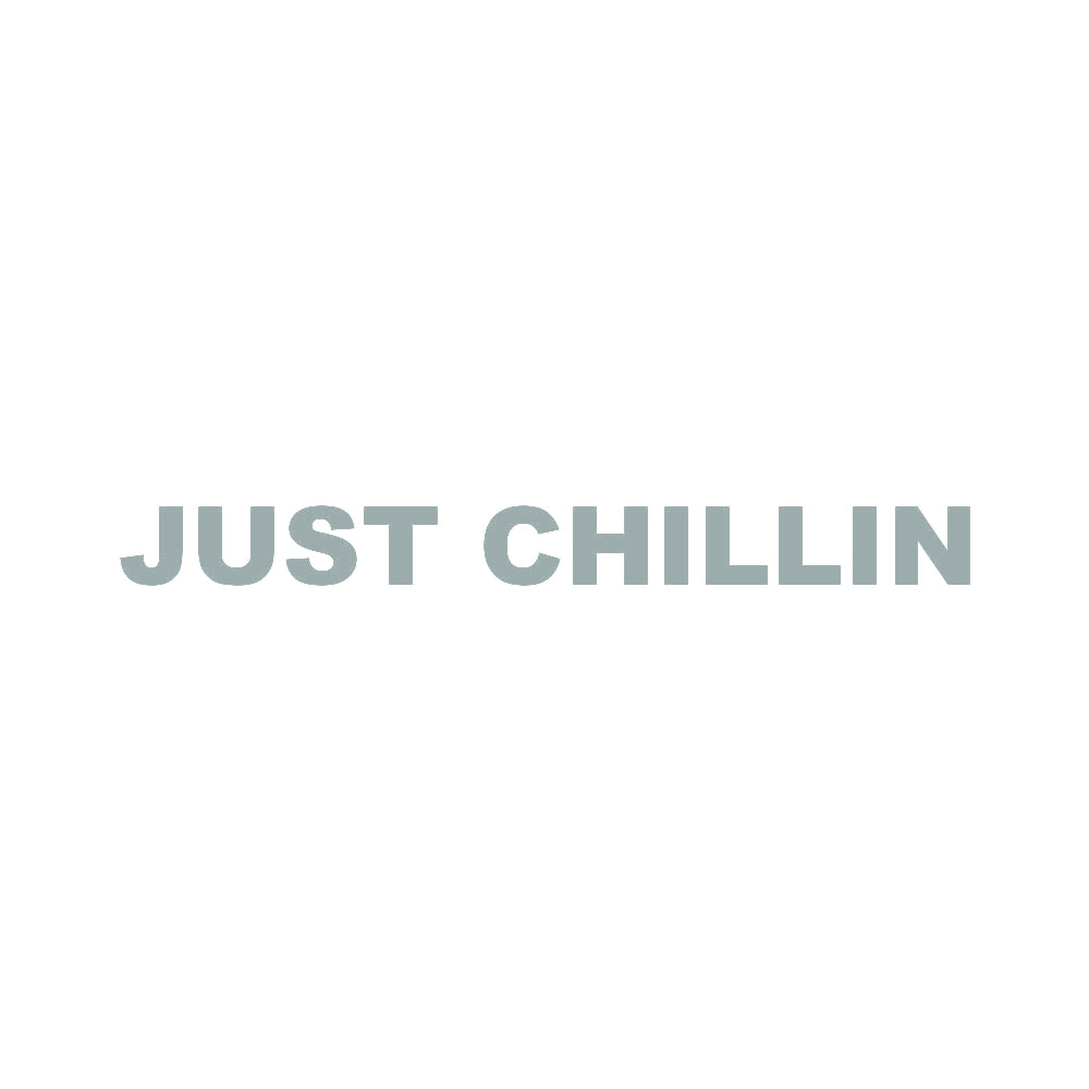 JUST CHILLIN (A) 10