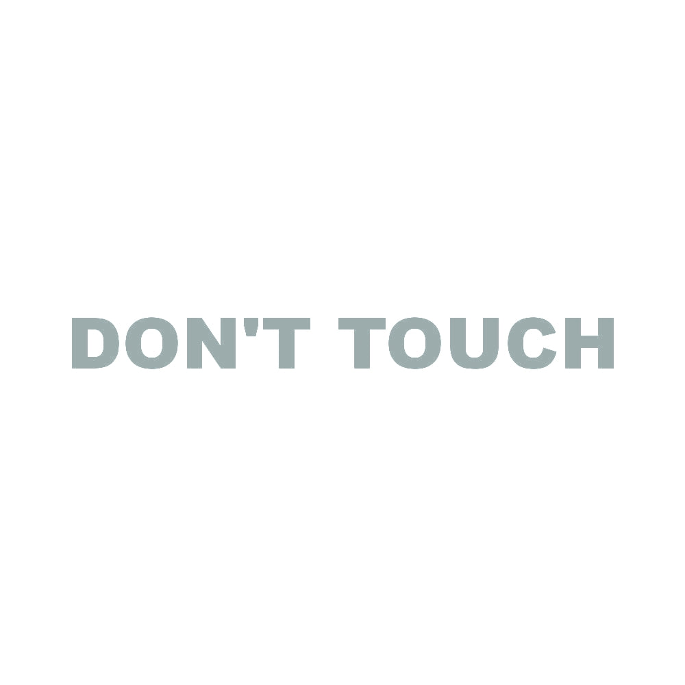 DON'T TOUCH 10
