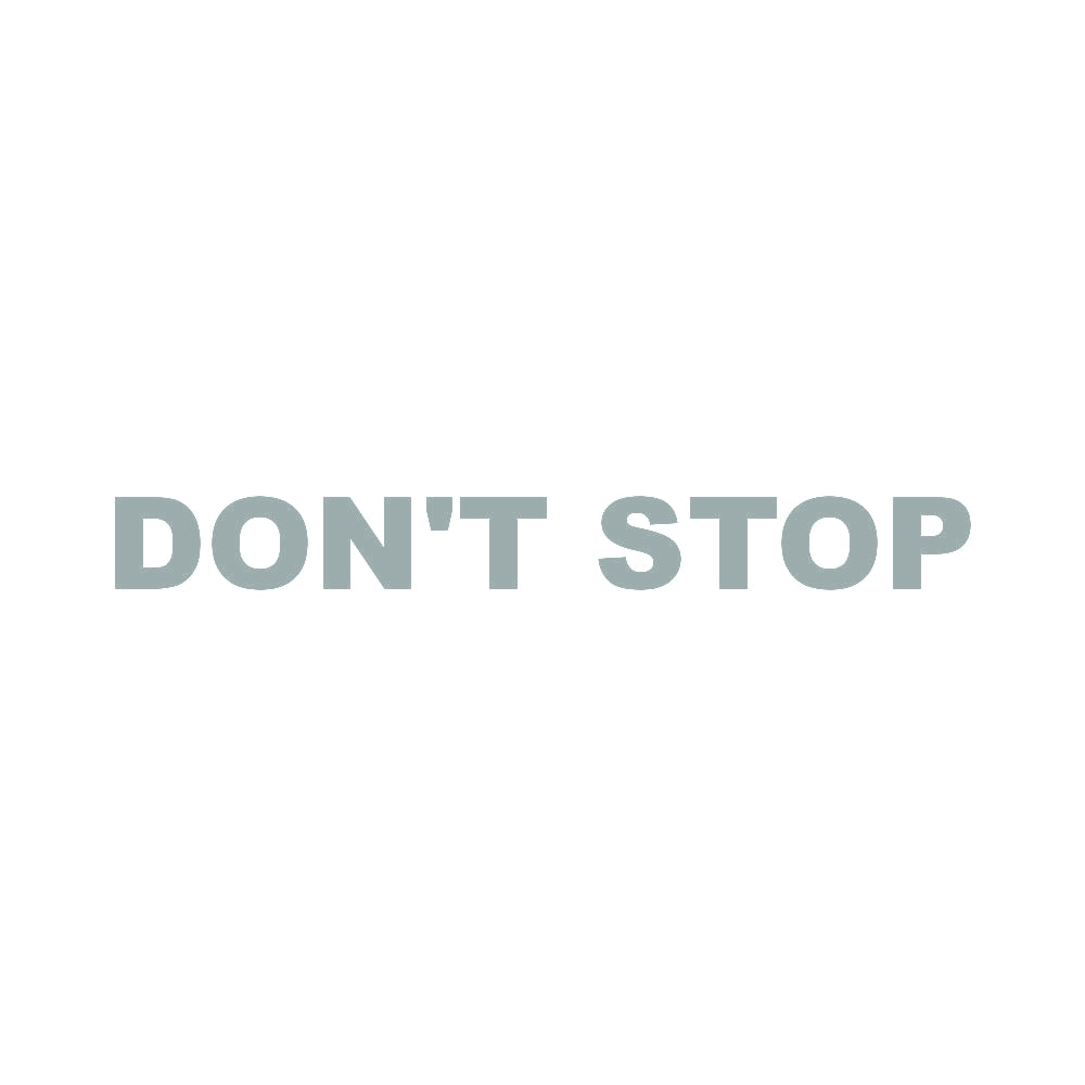 DON'T STOP 10