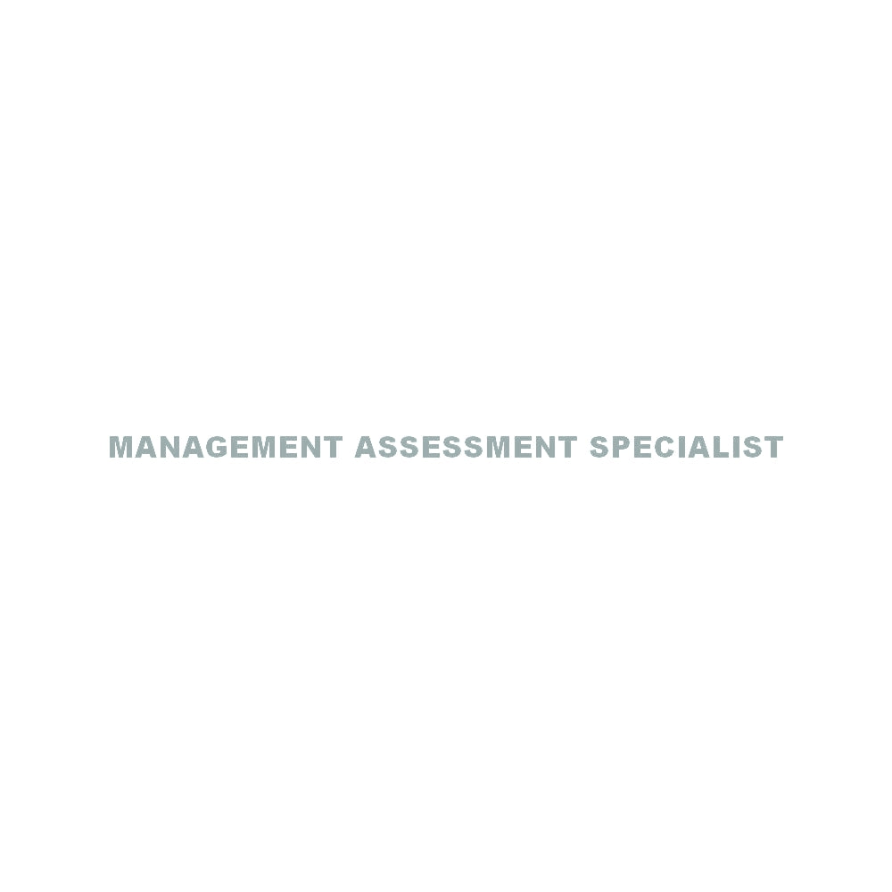 MANAGEMENT ASSESSMENT SPECIALIST 10