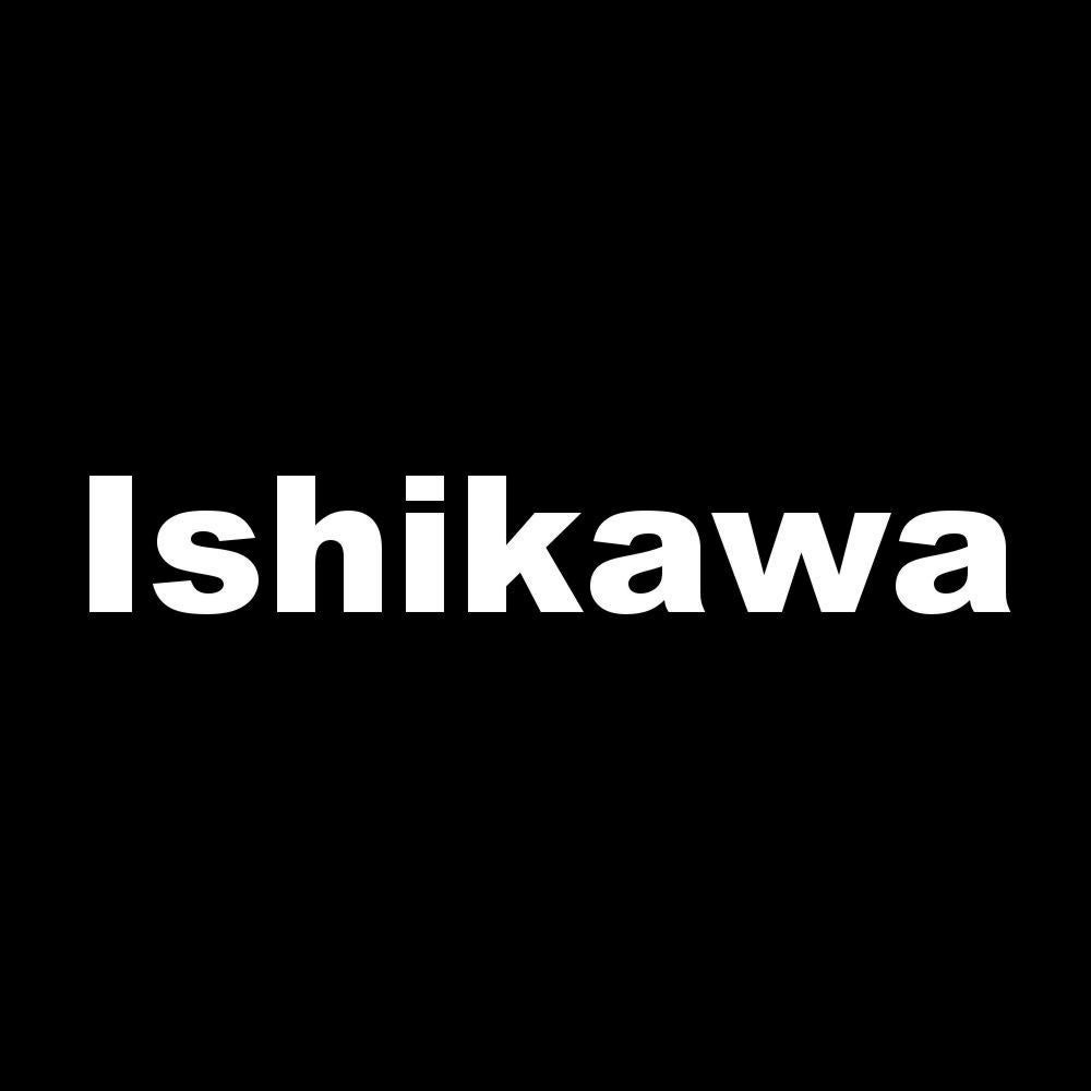 Ishikawa