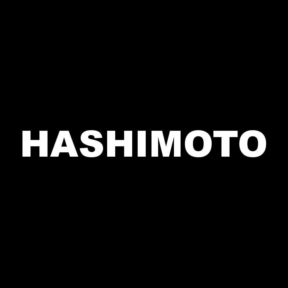 HASHIMOTO