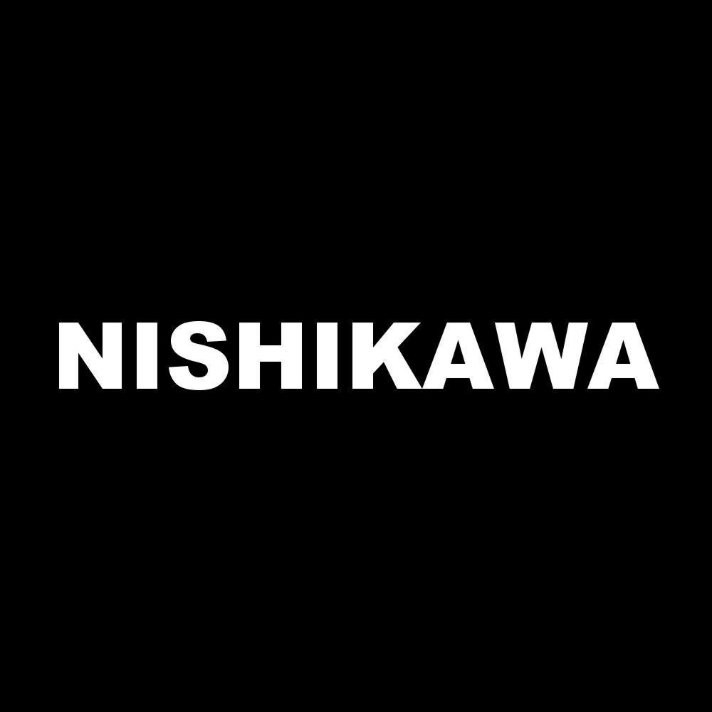 NISHIKAWA