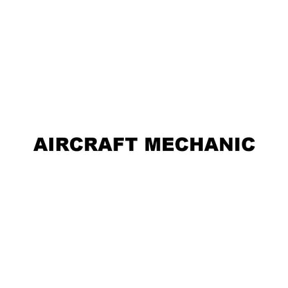 AIRCRAFT MECHANIC