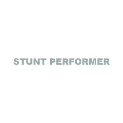 STUNT PERFORMER