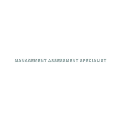 MANAGEMENT ASSESSMENT SPECIALIST
