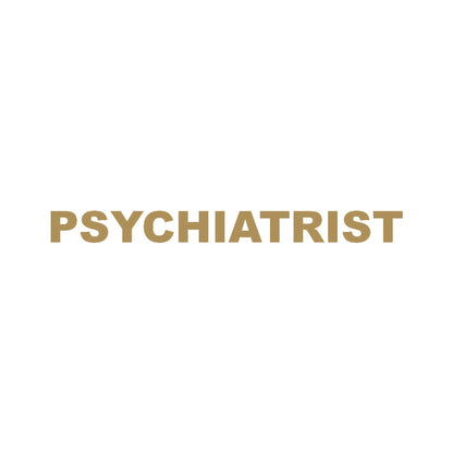 PSYCHIATRIST