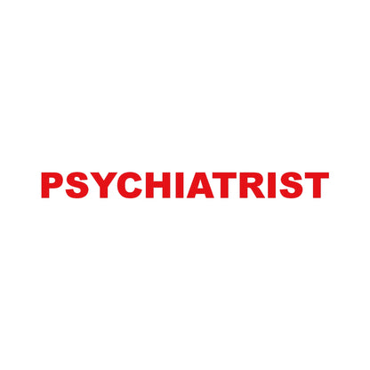PSYCHIATRIST