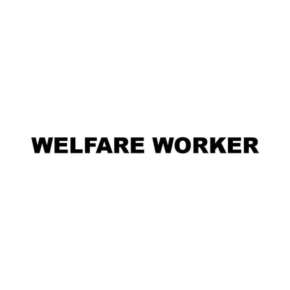 WELFARE WORKER