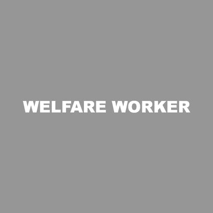 WELFARE WORKER