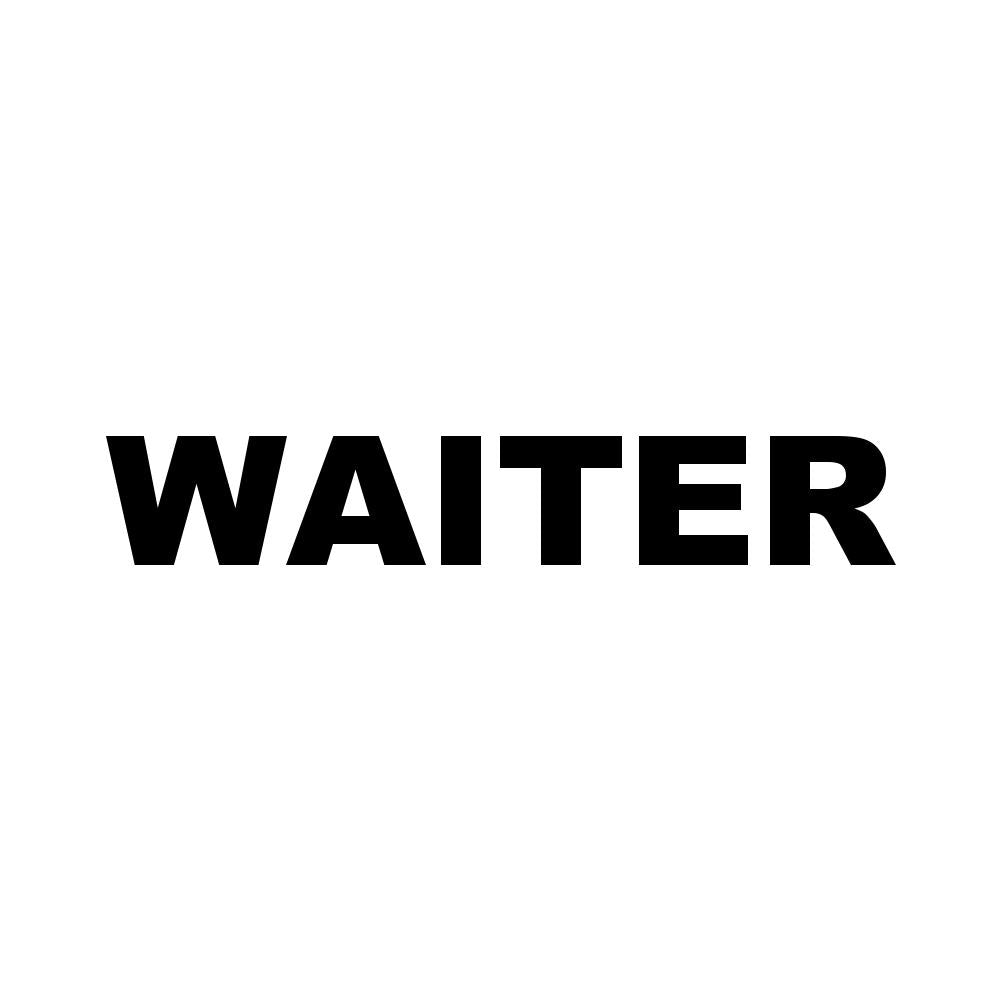 WAITER