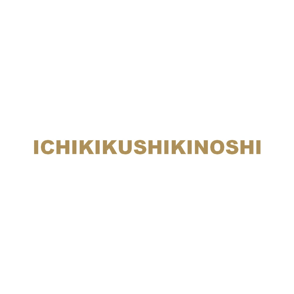 ICHIKIKUSHIKINOSHI