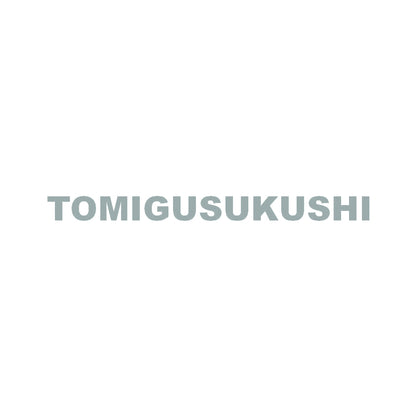 TOMIGUSUKUSHI