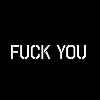 FUCK YOU 7