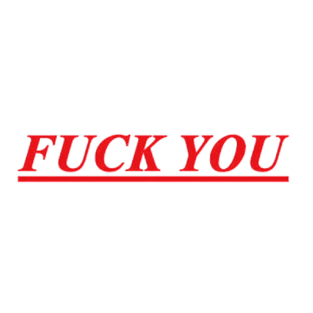 FUCK YOU 8