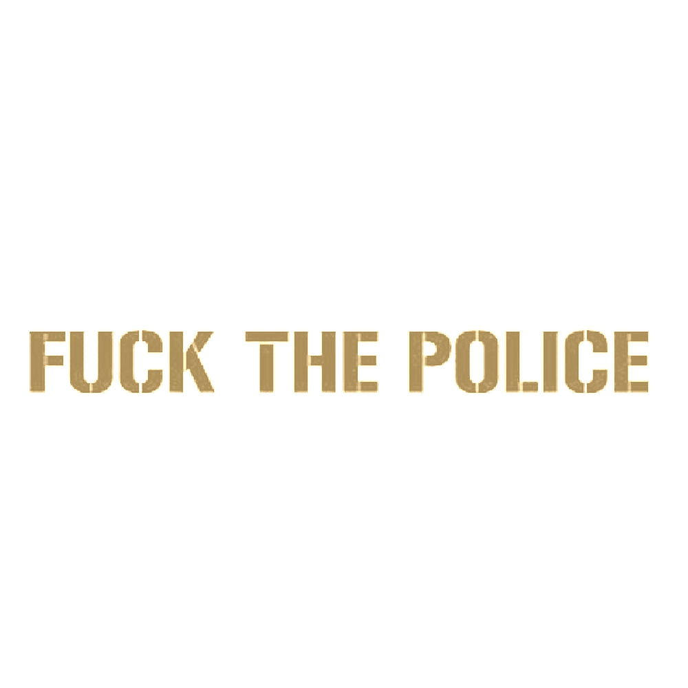 FUCK THE POLICE 9