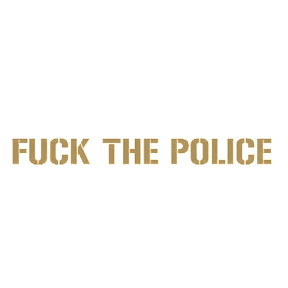 FUCK THE POLICE 9