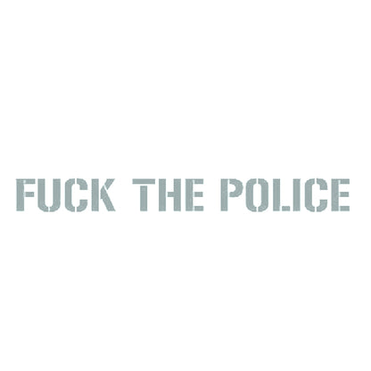 FUCK THE POLICE 10