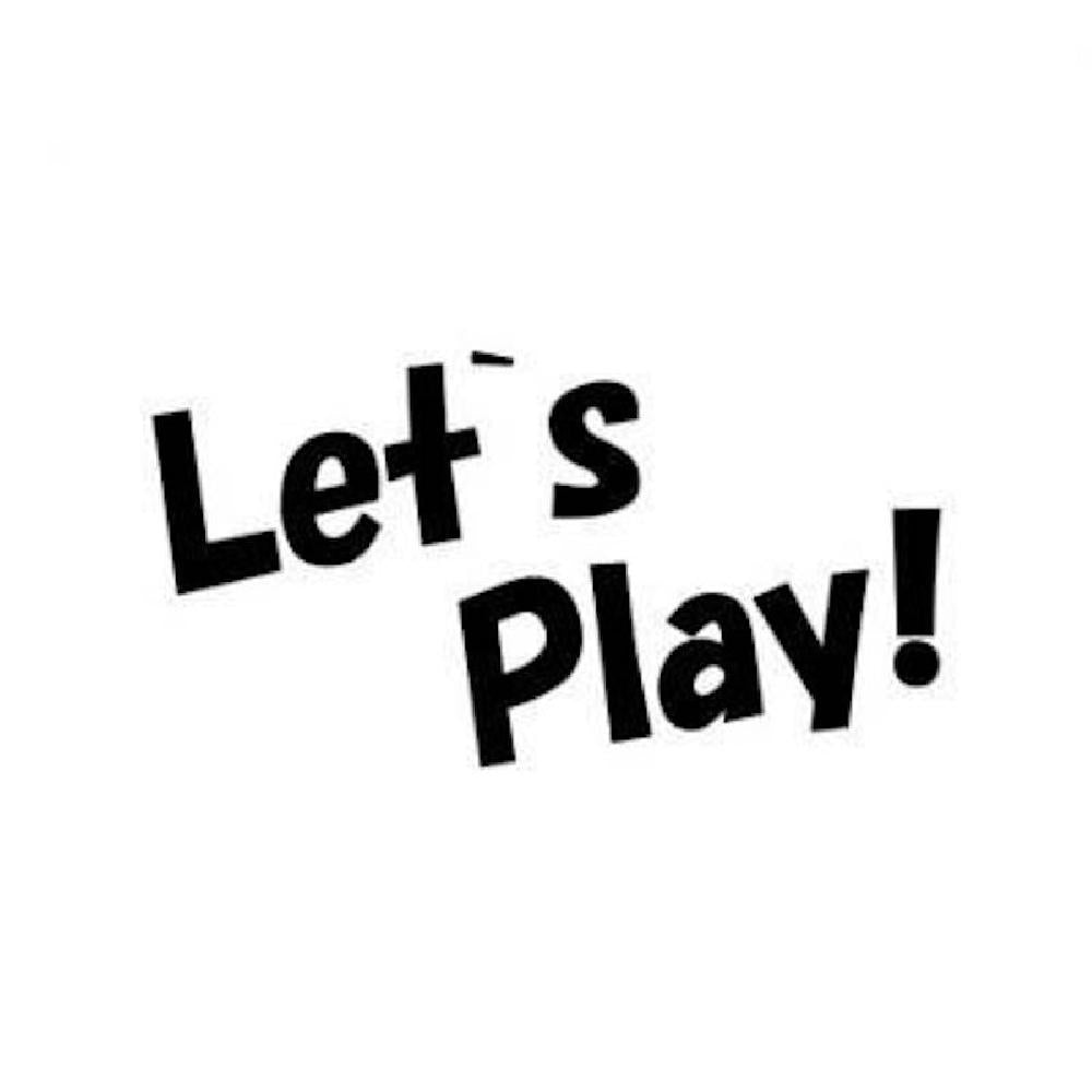 Lets Play!