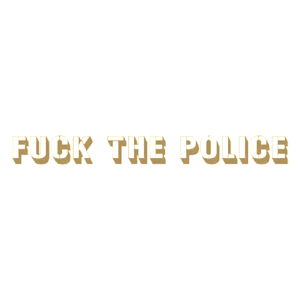 FUCK THE POLICE 9