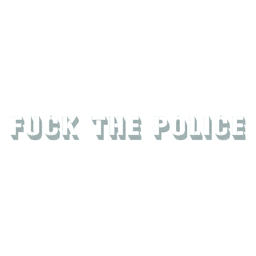 FUCK THE POLICE 10