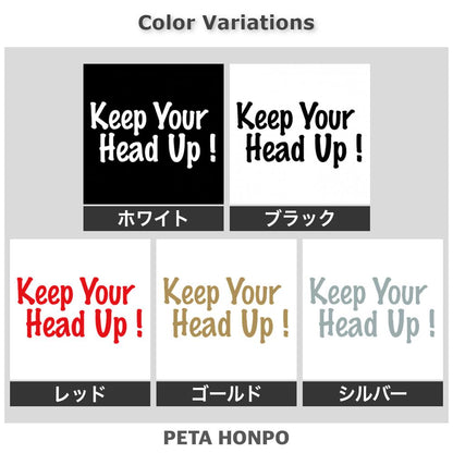 Keep Your Head Up ! 2